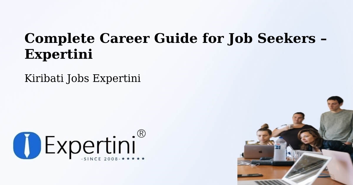 Career Guide for Job Seekers – Kiribati - Kiribati Jobs Expertini