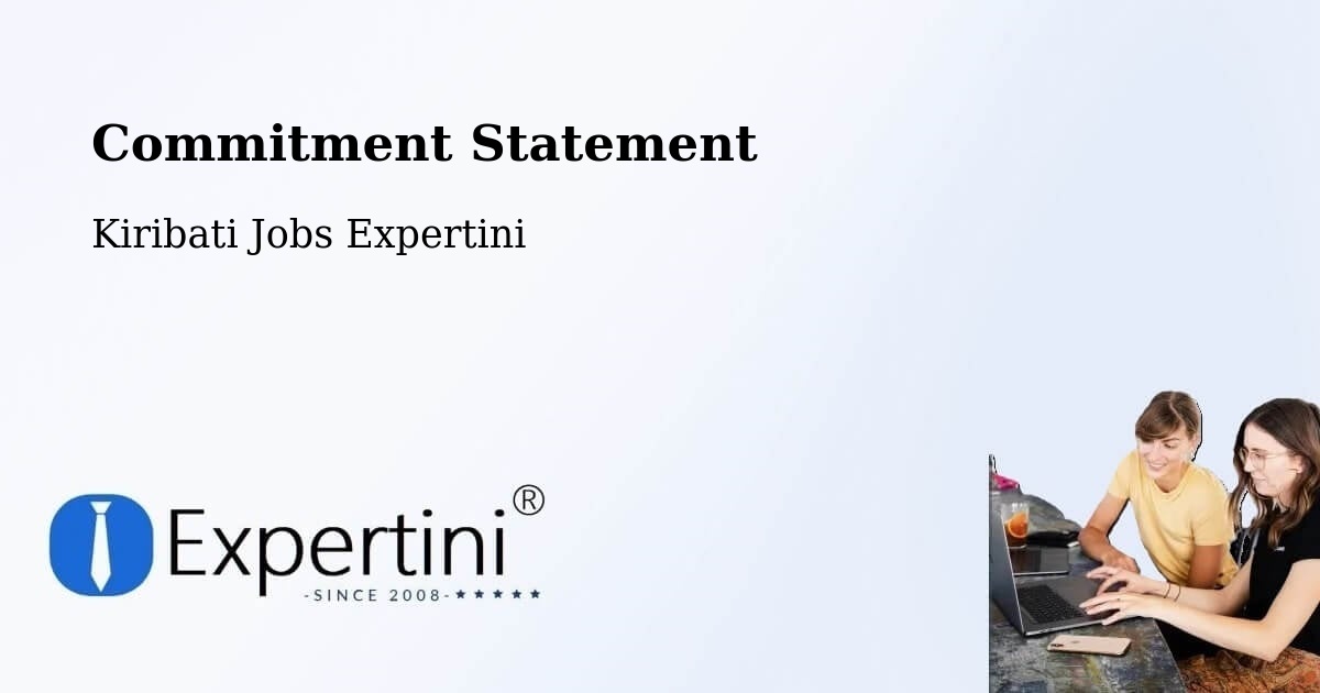 Commitment Statement - Kiribati Jobs Expertini