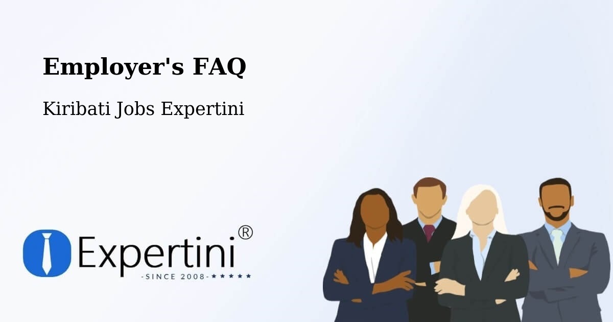 Employer's FAQ - Kiribati Jobs Expertini