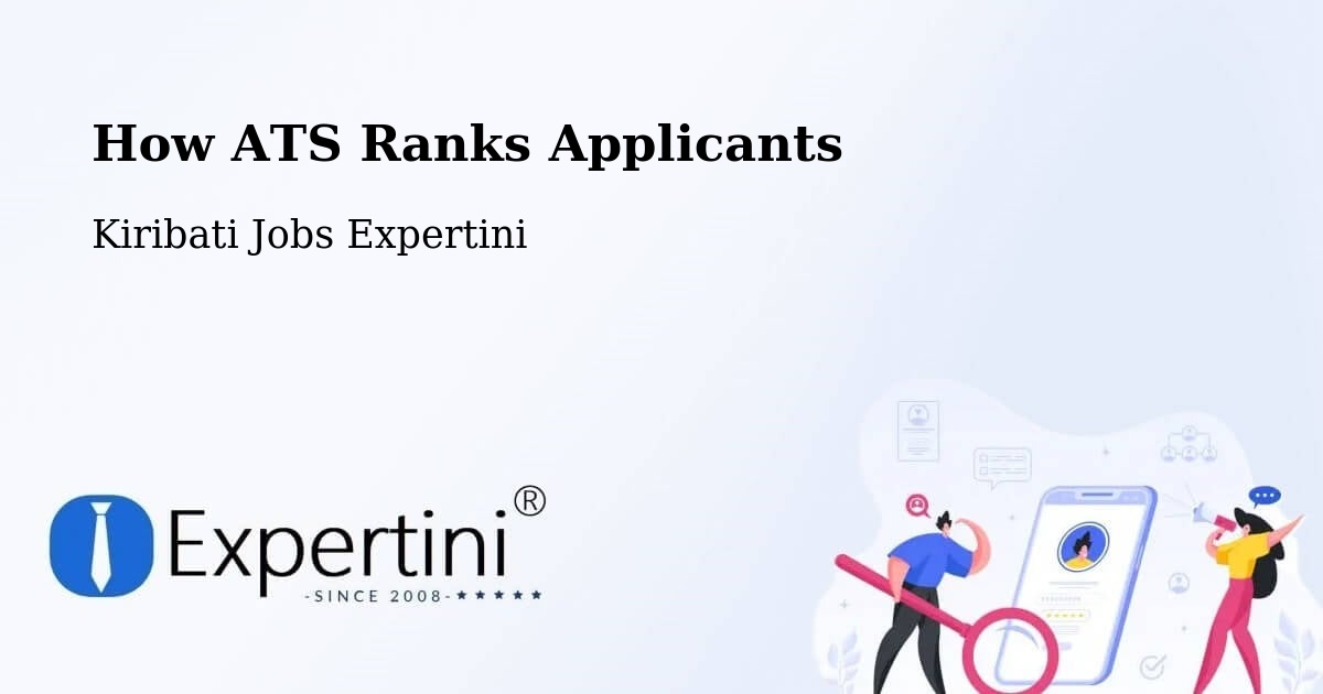 How ATS Ranks Applicants - Kiribati Jobs Expertini