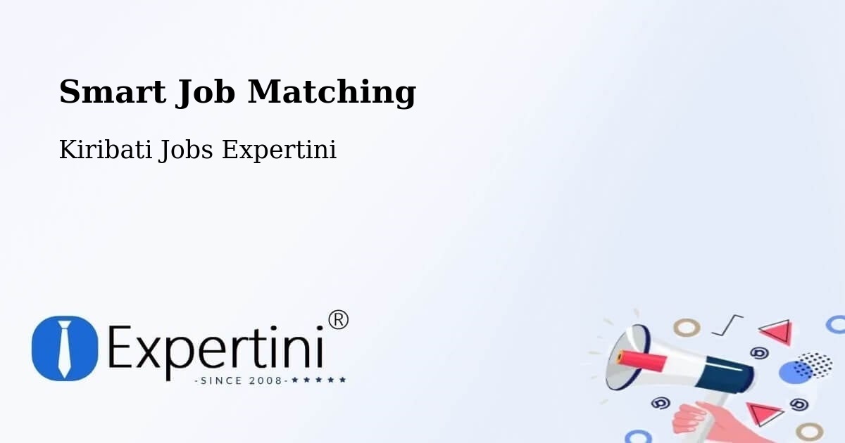 Smart Job Matching - Kiribati Jobs Expertini
